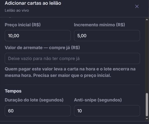 Campos do lote: preço inicial, incremento mínimo, valor de arremate (compre já), duração do lote em segundos e anti-snipe em segundos